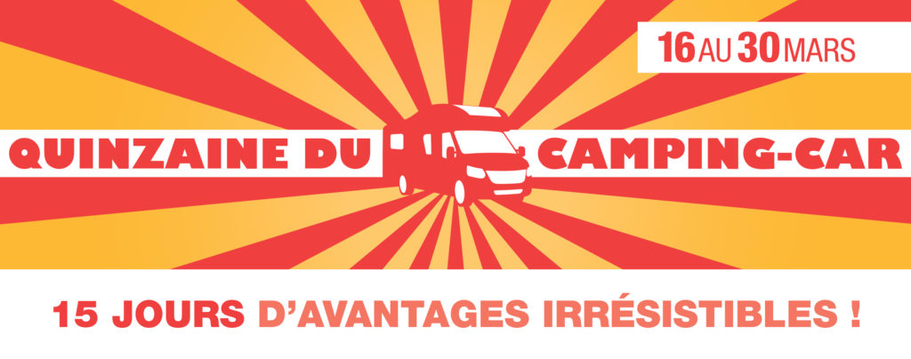 Quinzaine du camping-car du 16 au 30 mars